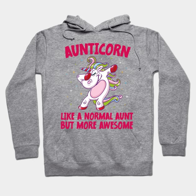 Aunticorn Like A Normal Aunt But More Awesome Dabbing Unicorn Hoodie by jodotodesign